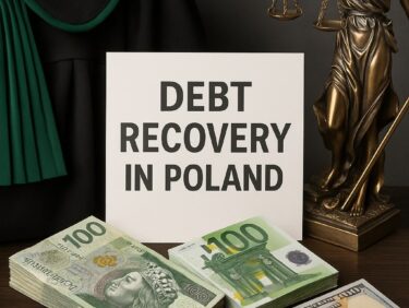 Debt Recovery in Poland – Lawyer in Poland